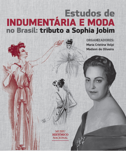 "Estudos de indumentária e moda" será lançado dia 26 no auditório do MHN