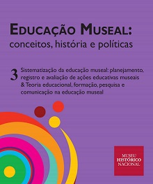 Educação museal: capa do terceiro volume da série de livros digitais do MHN